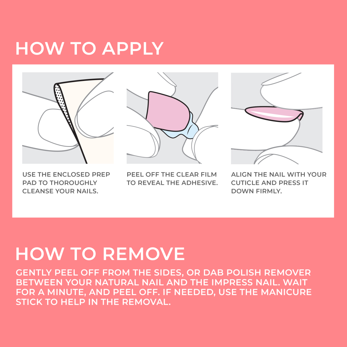 Step-by-step illustrations for applying imPRESS press-on nails: cleanse nails with prep pad, peel clear film to reveal adhesive, align nail and press firmly. Instructions for gentle removal included.