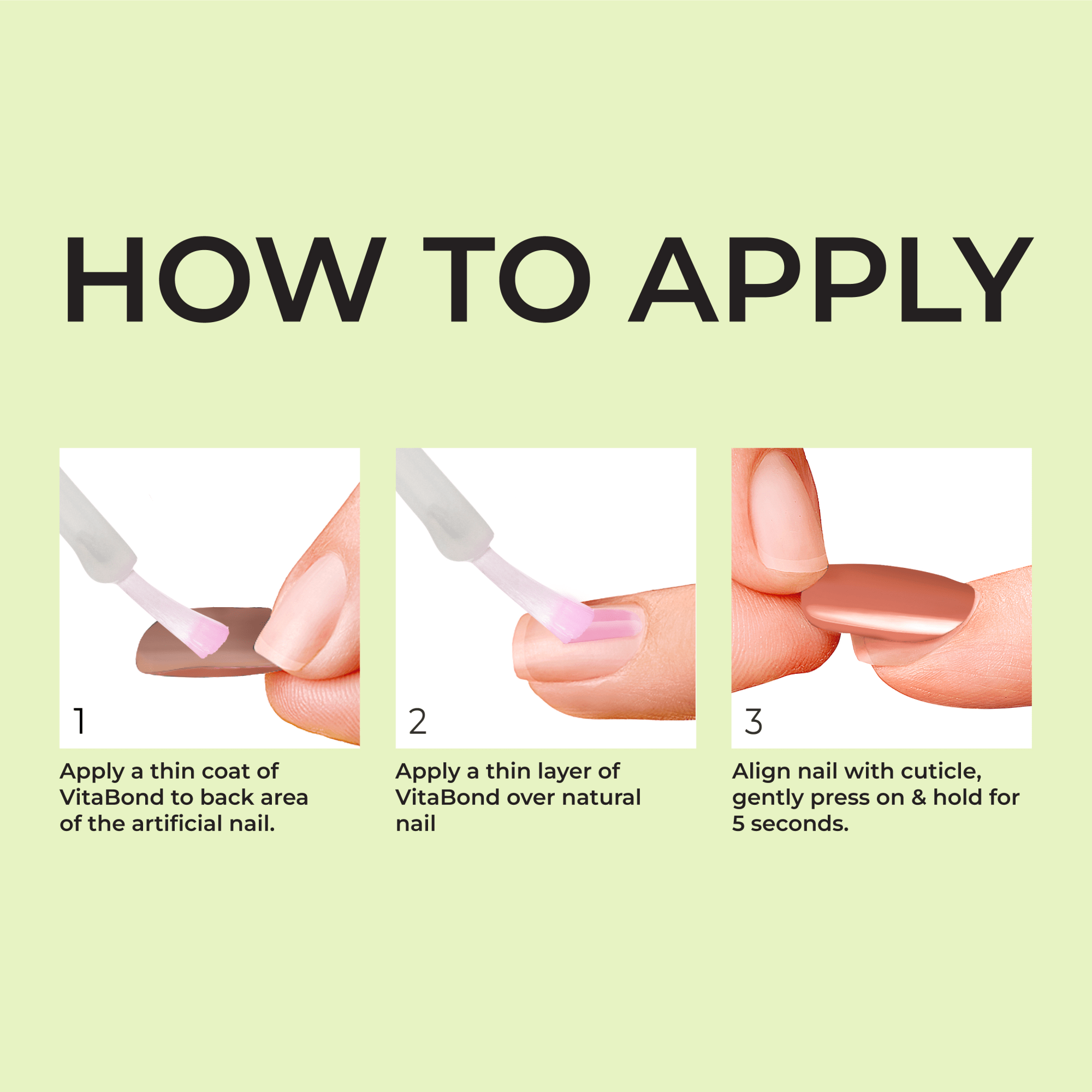 Step-by-step application instructions for VitaBond nail glue: brush glue on artificial nail back, then on natural nail, and press artificial nail onto cuticle for 5 seconds.