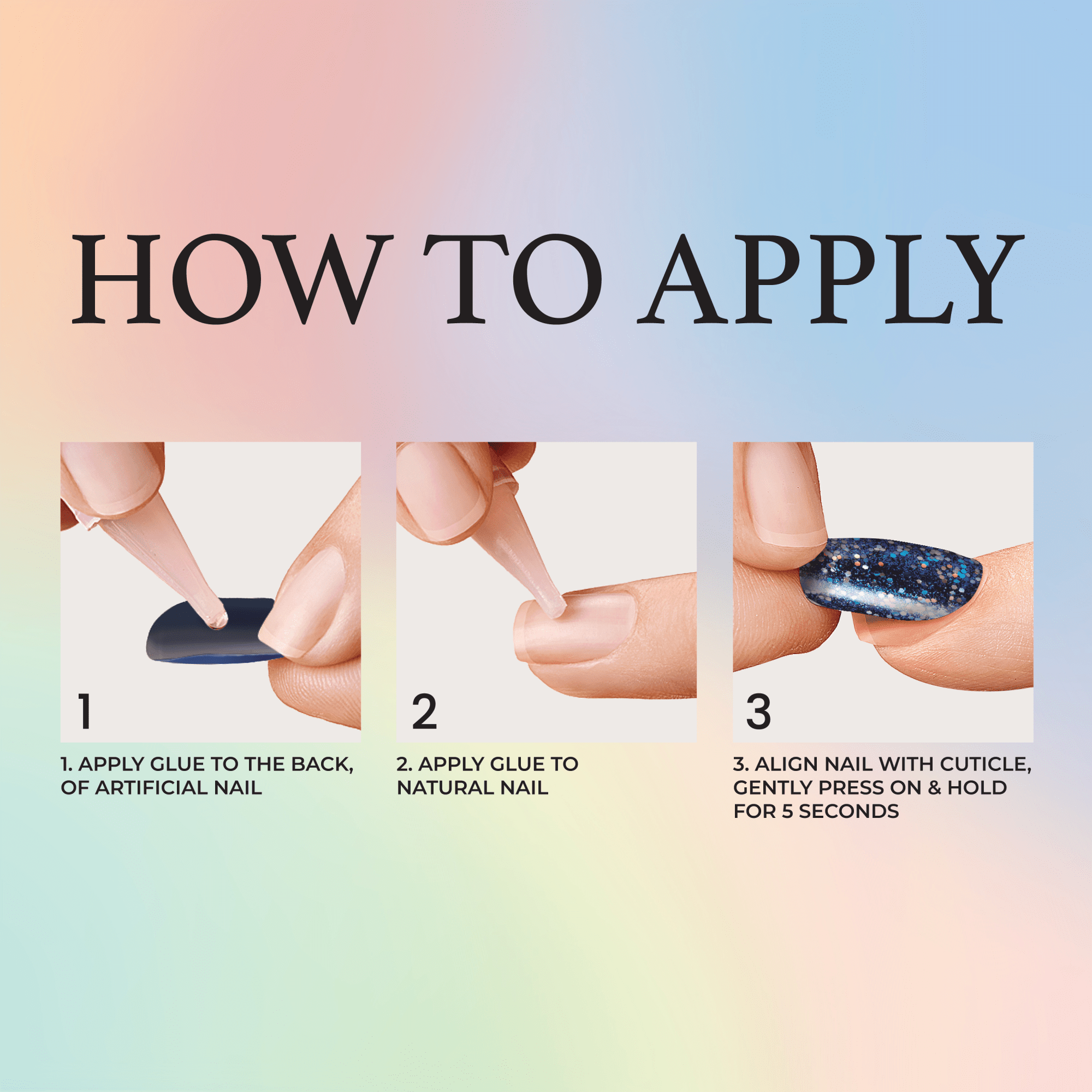 Step-by-step instructions for applying KISS Voguish Fantasy Metallic artificial nails: apply glue to back of nail, then to natural nail, align and press artificial nail on natural nail for 5 seconds.