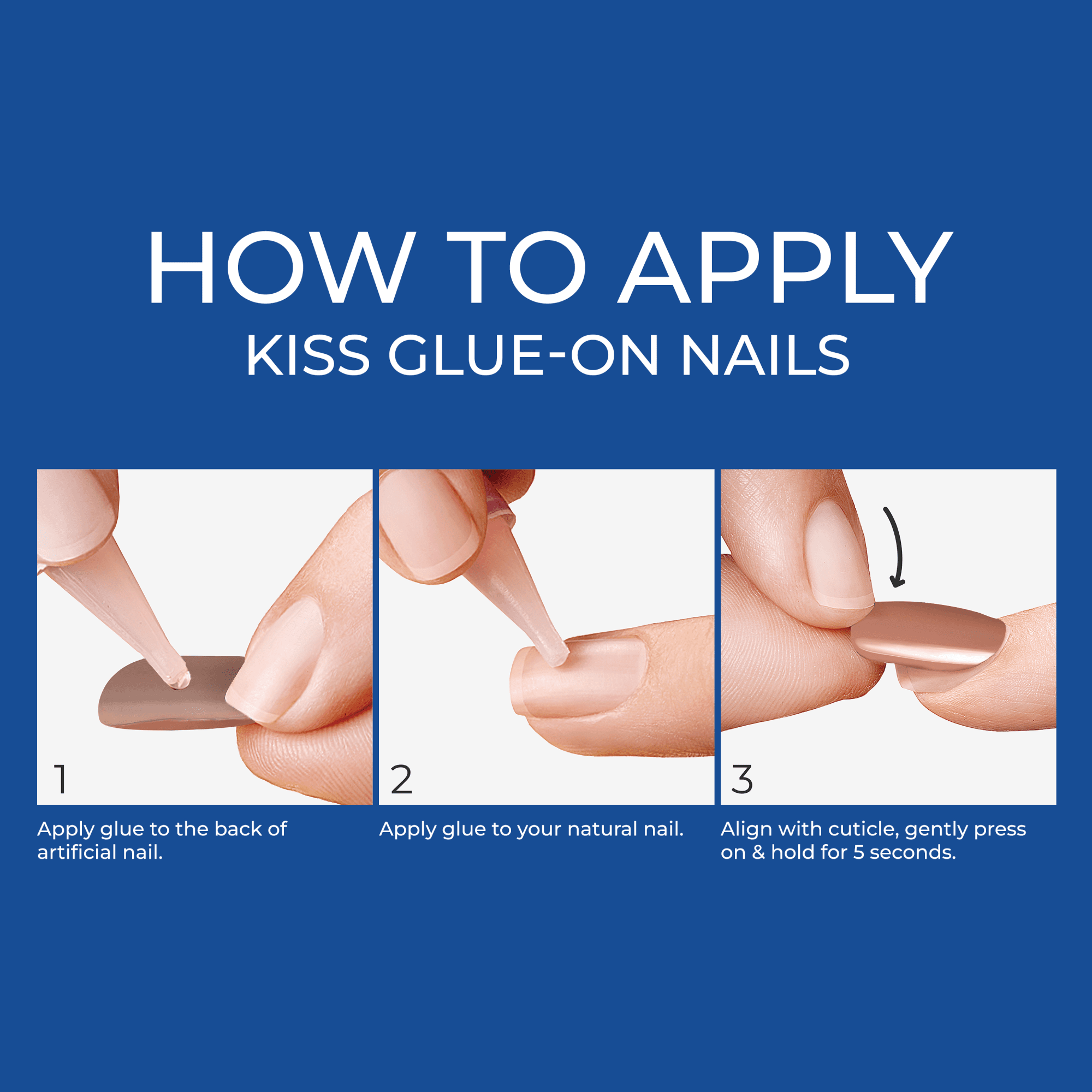 Instructions for applying KISS glue-on nails shown in three steps: applying glue to the artificial nail, applying glue to the natural nail, then aligning and pressing the nail on for 5 seconds.