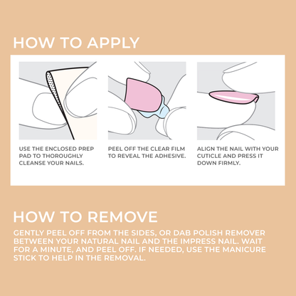 Step-by-step illustrations for applying press-on nails: wiping nail with prep pad, peeling off adhesive film, and aligning pink nail on cuticle to press down firmly. Instructions for gentle removal with polish remover or manicure stick also included.