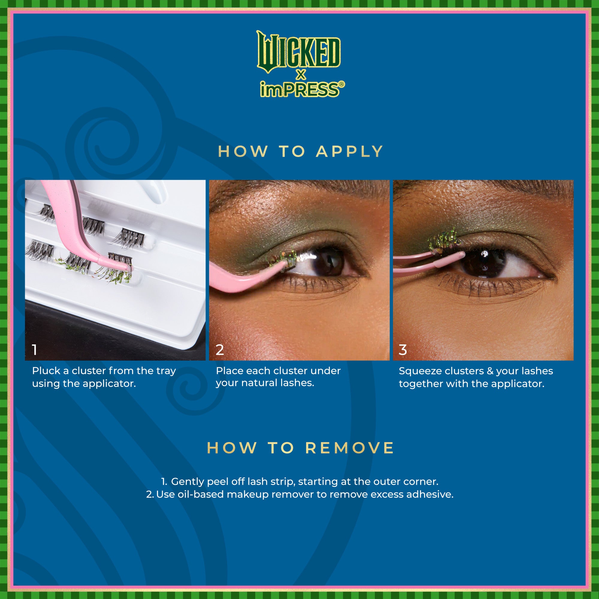 WICKED X imPRESS false lashes application guide with three steps: plucking clusters with pink applicator, placing clusters under natural lashes, and squeezing lashes together. Removal instructions advise peeling off lash strip and using oil-based remover.