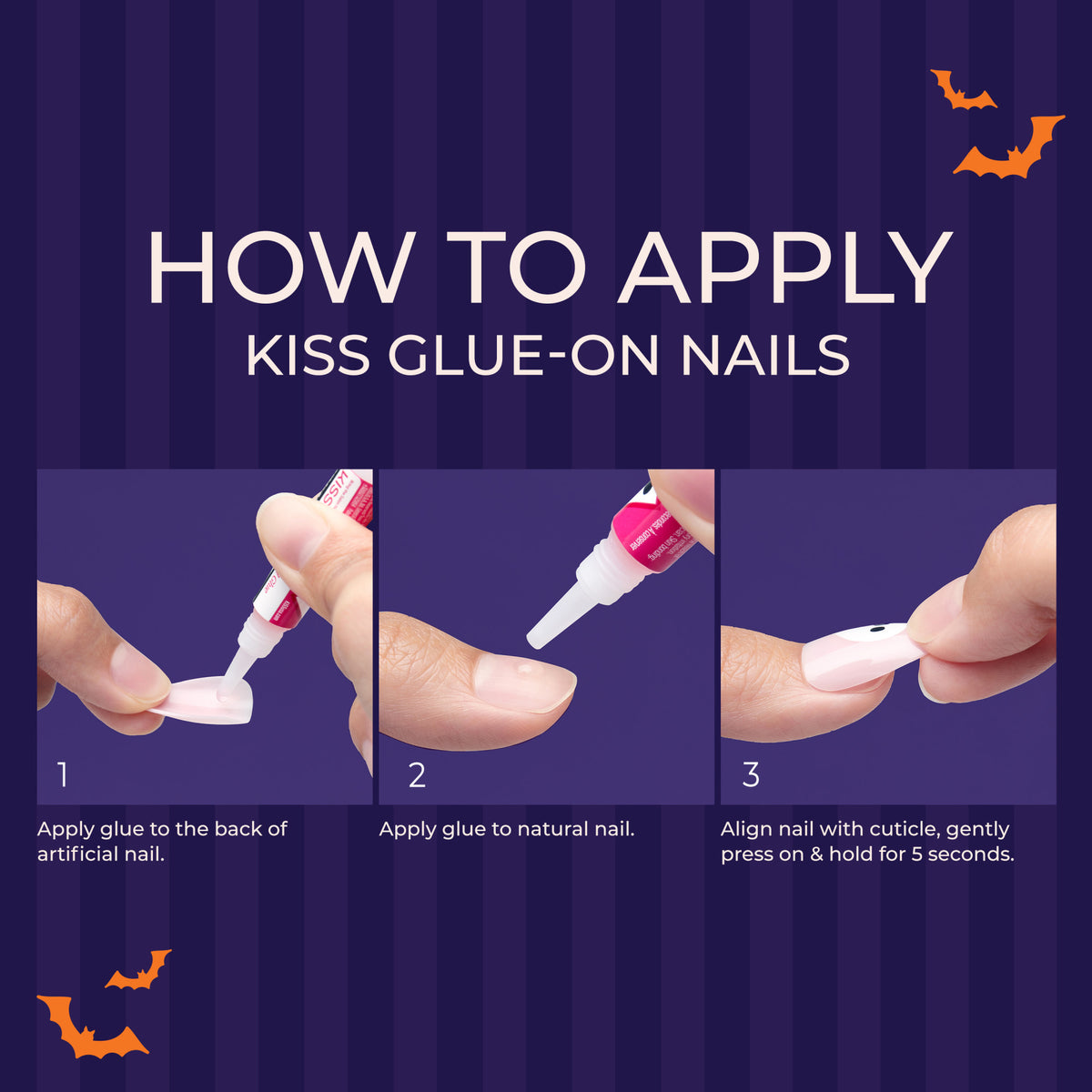 How to apply KISS glue-on nails shown in three steps: applying glue to artificial nail, applying glue to natural nail, then aligning and pressing nail for 5 seconds.
